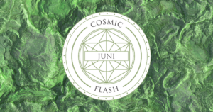 Read more about the article Cosmic Flash – Juni 2022