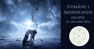 Read more about the article Cosmic Flash – Nymåne eklipse i Skorpionen 2022